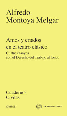 Amos y criados en el teatro clsico.  Alfredo Montoya Melgar