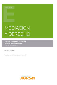 Mediacin y Derecho.  Arturo lvarez Alarcn