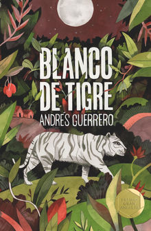 Blanco de tigre.  Andrs Guerrero