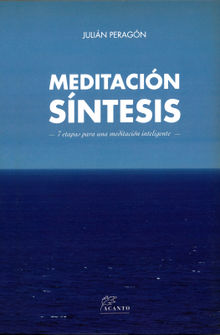 Meditacin sntesis.  Julin Peragn