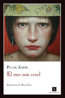 El mes ms cruel.  Pilar Adn