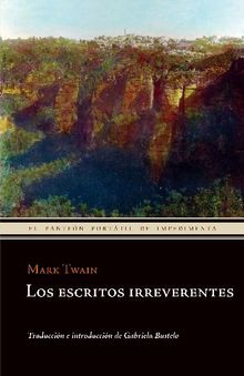 Los escritos irreverentes.  Mark Twain