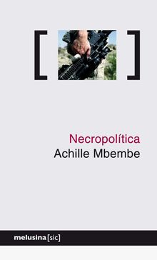 Necropoltica.  Achille Mbembe