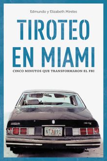 Tiroteo en Miami.  Elizabeth Mireles