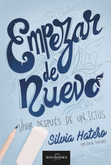 Empezar de nuevo.  Silvia Hatero