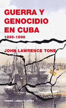 Guerra y genocidio en Cuba.  Roco Westendorp