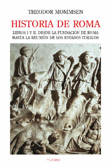 Historia de Roma. Libros I y II.  A. Garca Moreno