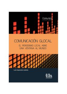 Comunicacin Glocal.  Luis Izquierdo Labella