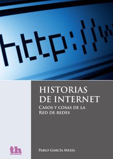 Historias de internet.  Pablo Garca Mexa