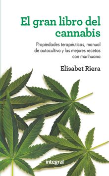 El gran libro del cannabis.  Elisabet Riera