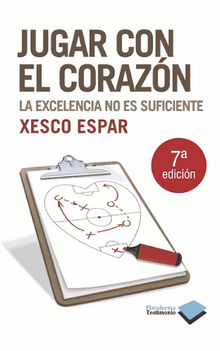 Jugar con el corazn.  Xesco Espar