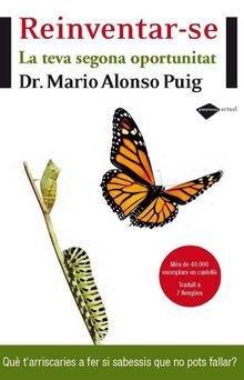 Reinventar-se.  Mario Alonso Puig