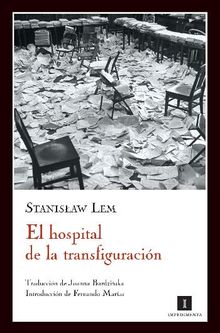 El hospital de la transfiguracin.  Joanna Bardzinska