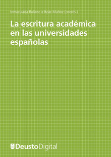 La escritura acadmica en las universidades espaolas.  Itziar Muoz