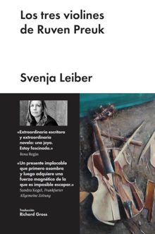 Los tres violines de Ruven Preuk.  Svenja Leiber