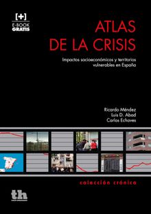 Atlas de la Crisis.  Ricardo Mndez Gutirrez del Valle