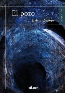 El pozo.  Javiera Donoso