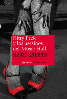 Kitty Peck y los asesinos del Music Hall.  Alejandro Palomas