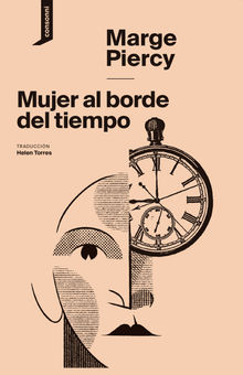 Mujer al borde del tiempo.  Marge Piercy