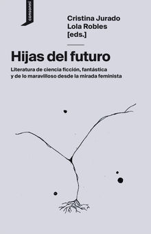 Hijas del futuro.  consonni