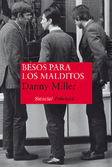 Besos para los malditos.  Carlos Jimnez Arribas