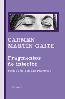 Fragmentos de interior.  Carmen Martn Gaite