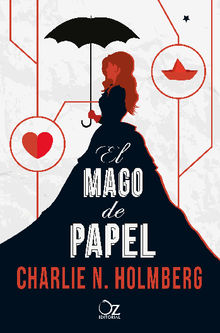 El mago de papel.  Olga Hernndez