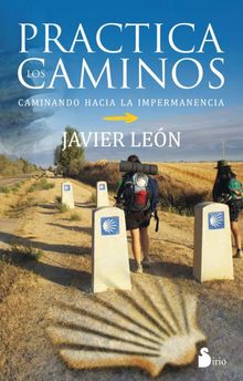 Practica los caminos.  Javier Len