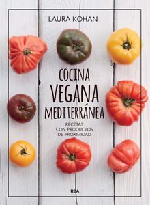 Cocina vegana mediterrnea.  Laura Kohan