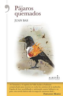 Pjaros quemados.  Juan Bas