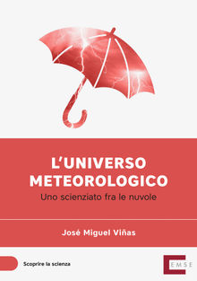 L'universo meteorologico.  Jos Miguel Vias