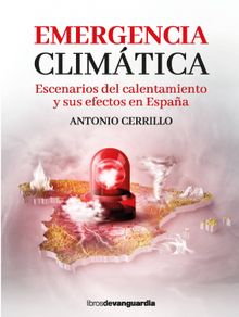 Emergencia climtica.  Antonio Cerrillo