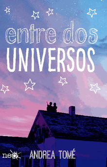 Entre dos universos.  Andrea Tom