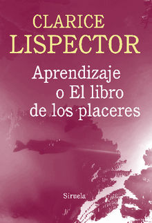 Aprendizaje o el libro de los placeres.  Cristina Senz de Tejada