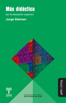 Ms didctica (en la educacin superior).  Jorge Steiman