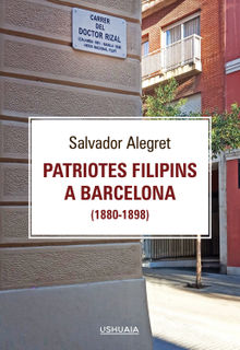 Patriotes filipins a Barcelona (1880-1898).  Salvador Alegret