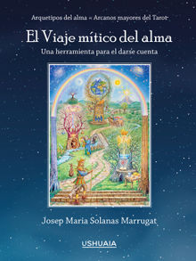 El Viaje mtico del alma.  Josep Maria Solanas Marrugat