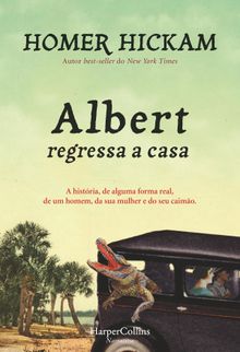 Albert regressa a casa.  Homer Hickam