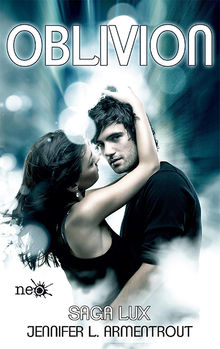 Oblivion (Saga LUX 6).  Jennifer L. Armentrout