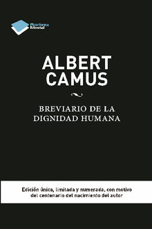 Albert Camus. Brevario de la dignidad humana.  Elisenda Julibert