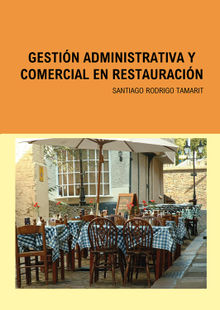 Gestin Administrativa y Comercial en Restauracin.  Santiago Rodrigo Tamarit