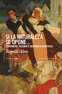 Si la naturaleza se opone....  Rogelio Altez