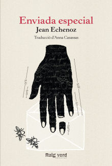 Enviada especial.  Jean Echenoz