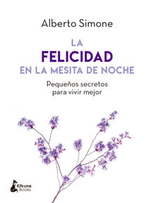 La felicidad en la mesita de noche.  Elena Rodrguez