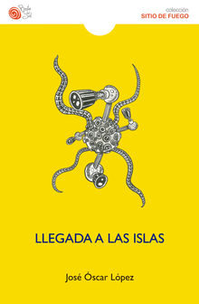 Llegada a las islas.  Jos scar Lpez