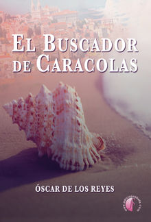 El buscador de caracolas.  ?scar de los Reyes