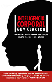 Inteligencia corporal.  Guy Claxton