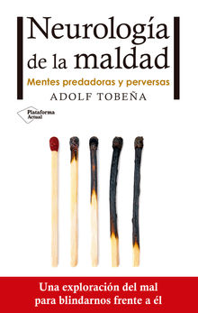 Neurologa de la maldad.  Adolf Tobea