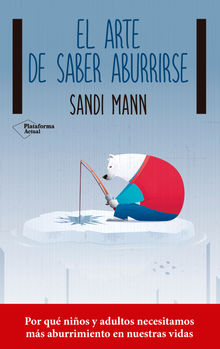 El arte de saber aburrirse.  Sandi Mann