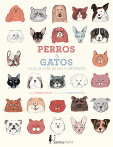 Perros  &  gatos.  Delfin G. Marcos